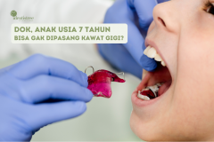 DOK, ANAK USIA 7 TAHUN BISA GAK DIPASANG KAWAT GIGI?