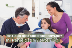 Scaling Gigi Bikin Gigi Goyang? Ini Penjelasan Dokter Gigi